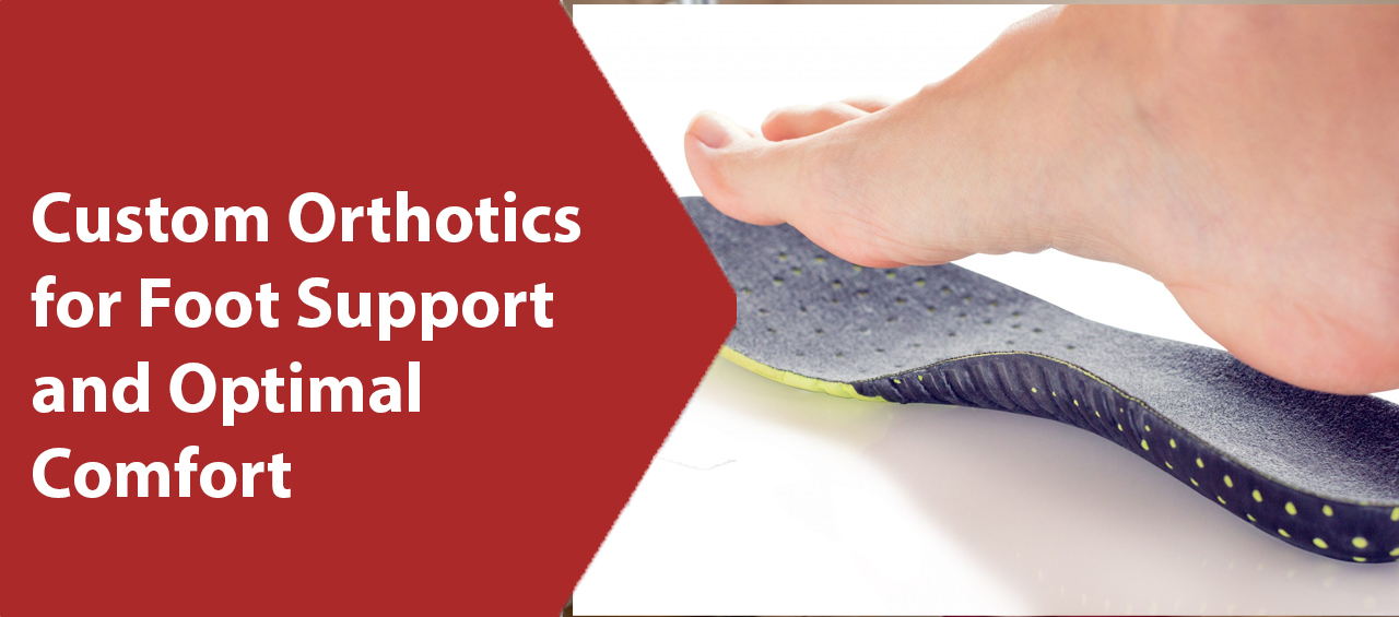 Custom Orthotics For Foot