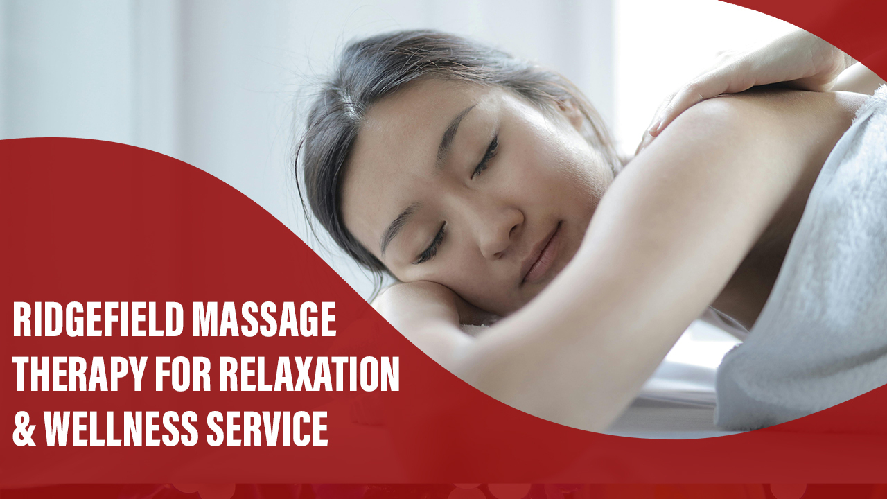 Ridgefield Massage Therapy